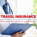 travel health insurance with pre existing condition